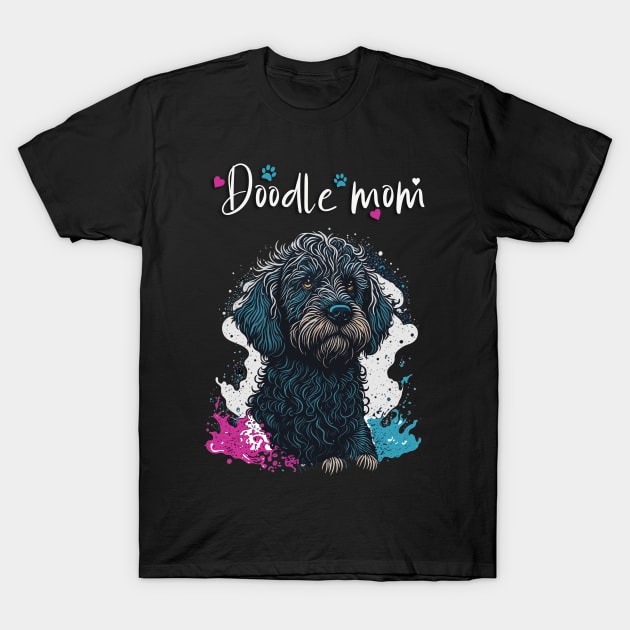 Doodle Dog Owner: Doodle mom! T-Shirt by YeaLove
